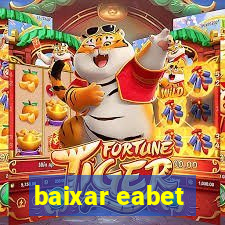 baixar eabet